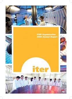 Hot off the press: The ITER Annual Report 2009. (Click to view larger version...)