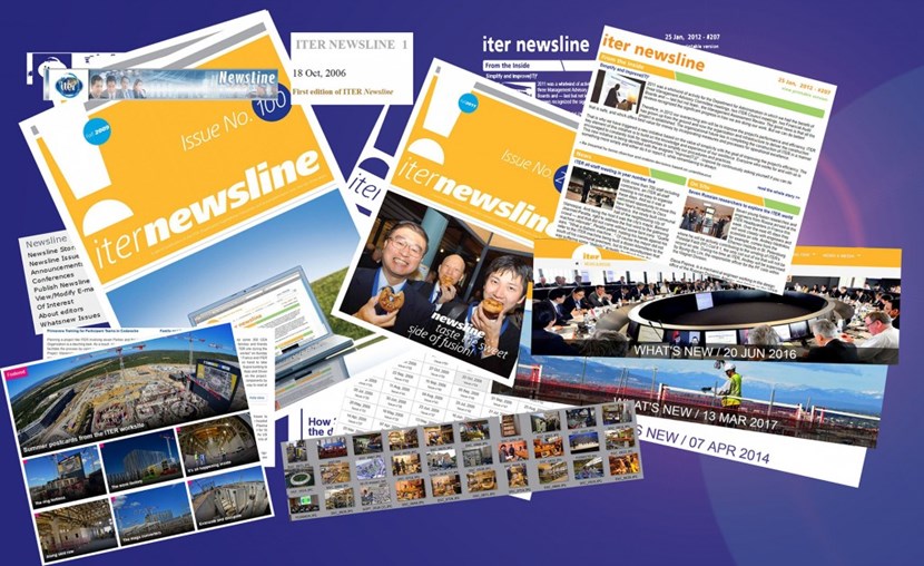 ''Newsline'' may have changed in look over the years but it has always had the same mission: informing the ITER community, stakeholders, researchers, fusion enthusiasts, and the general public about a unique project underway in southern France. (Click to view larger version...)