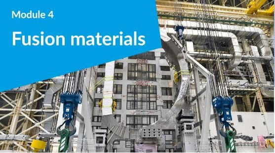 FuseNet for Teachers: Module 4 - Fusion Materials FuseNet for Teachers: Module 4 - Fusion Materials