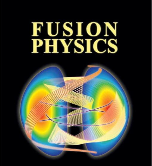Fusion Physics Fusion Physics